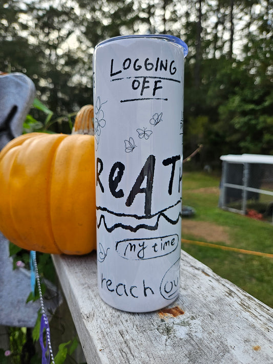 20oz Skinny Ready to Ship- Just Breathe Tumbler